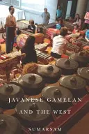 Javanisches Gamelan und der Westen - Javanese Gamelan and the West
