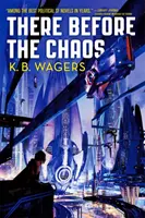 Vor dem Chaos - Der Farianische Krieg, Buch 1 - There Before the Chaos - The Farian War, Book 1