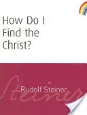 Wie finde ich den Christus? (cw 182) - How Do I Find the Christ?: (cw 182)