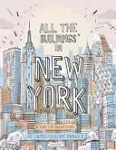 Alle Gebäude in New York: Was ich bis jetzt gezeichnet habe - All the Buildings in New York: That I've Drawn So Far
