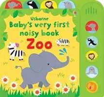 Baby's Very First Noisy Book Zoo - Baby's Very First Noisy book Zoo