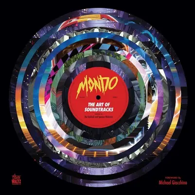 Mondo: Die Kunst der Soundtracks - Mondo: The Art of Soundtracks
