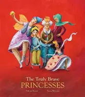 Die wahrhaft tapferen Prinzessinnen - The Truly Brave Princesses