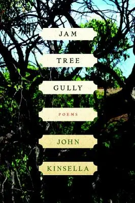 Jam Tree Gully: Gedichte - Jam Tree Gully: Poems