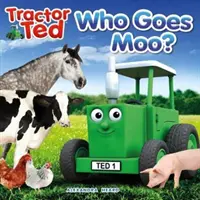 Traktor-Ted Wer macht Muh - TractorTed Who Goes Moo