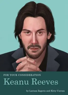 Zu Ihrer Information: Keanu Reeves - For Your Consideration: Keanu Reeves