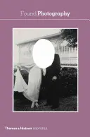 Gefundene Fotografie - Found Photography