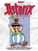 Asterix: Asterix Omnibus 4 - Asterix der Legionär, Asterix und der Schild des Häuptlings, Asterix bei den Olympischen Spielen - Asterix: Asterix Omnibus 4 - Asterix The Legionary, Asterix and The Chieftain's Shield, Asterix at The Olympic Games