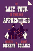 Die faule Tour zweier müßiger Lehrlinge - The Lazy Tour of Two Idle Apprentices
