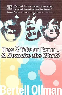 Wie man eine Prüfung ablegt ... und die Welt neu gestaltet - How to Take an Exam...and Remake the World