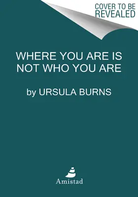 Wo du bist, ist nicht, wer du bist: Ein Memoir - Where You Are Is Not Who You Are: A Memoir