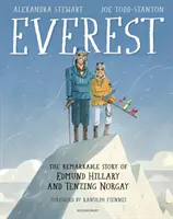 Everest: Die bemerkenswerte Geschichte von Edmund Hillary und Tenzing Norgay - Everest: The Remarkable Story of Edmund Hillary and Tenzing Norgay