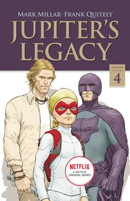 Jupiters Vermächtnis, Band 4 (Netflix-Ausgabe) - Jupiter's Legacy, Volume 4 (Netflix Edition)