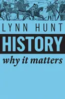 Geschichte: Warum sie wichtig ist - History: Why It Matters