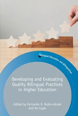 Entwicklung und Evaluierung hochwertiger zweisprachiger Praktiken im Hochschulbereich - Developing and Evaluating Quality Bilingual Practices in Higher Education
