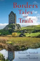 Grenzen, Geschichten und Wege - Borders Tales and Trails