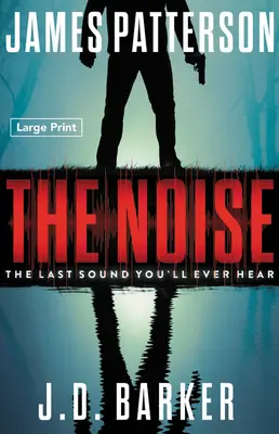 Der Lärm: Ein Thriller - The Noise: A Thriller