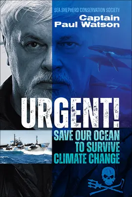 Dringend! Rettet unseren Ozean, um den Klimawandel zu überleben - Urgent!: Save Our Ocean to Survive Climate Change