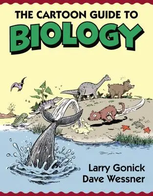 Der Cartoon-Leitfaden zur Biologie - The Cartoon Guide to Biology