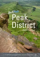 Rock Trails Peak District - Ein Wanderführer für die Geologie und Landschaft - Rock Trails Peak District - A Hillwalker's Guide to the Geology & Scenery