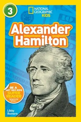 Nationale Geographische Kinder-Lesebücher: Alexander Hamilton (L3) - National Geographic Kids Readers: Alexander Hamilton (L3)