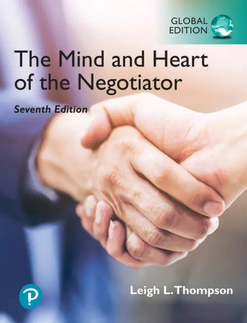 Herz und Verstand des Verhandlungsführers [Globale Ausgabe] - Mind and Heart of the Negotiator [Global Edition]