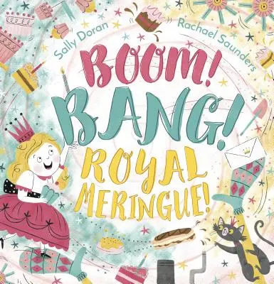 Boom! Peng! Royal Meringue! - Boom! Bang! Royal Meringue!