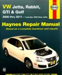 VW Jetta, Rabbit, GTI & Golf 2006 bis 2011 Haynes Reparaturhandbuch: 2006 bis 2011 - Inklusive 2005 New Jetta - VW Jetta, Rabbit, GTI & Golf 2006 Thru 2011 Haynes Repair Manual: 2006 Thru 2011 - Includes 2005 New Jetta