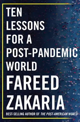 Zehn Lektionen für eine Welt nach der Pandemie - Ten Lessons for a Post-Pandemic World