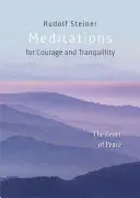 Meditationen für Mut und Gelassenheit: Das Herz des Friedens - Meditations for Courage and Tranquillity: The Heart of Peace