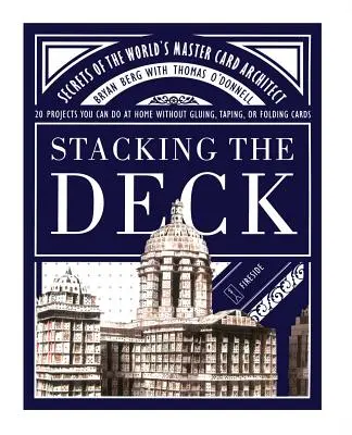 Stacking the Deck: Die Geheimnisse des weltbesten Kartenarchitekten - Stacking the Deck: Secrets of the World's Master Card Architect