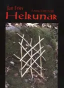 Helrunar: Ein Handbuch der Runenmagie - Helrunar: A Manual of Rune Magick