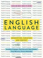 Englische Sprache: Beschreibung, Variation und Kontext - English Language: Description, Variation and Context