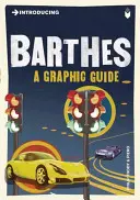 Einführung in Barthes: Ein grafischer Leitfaden - Introducing Barthes: A Graphic Guide