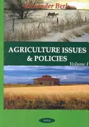 Landwirtschaftliche Themen & Politik - Band 1 - Agriculture Issues & Policies - Volume 1