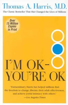 Ich bin ok - Du bist ok - I'm Ok--You're Ok