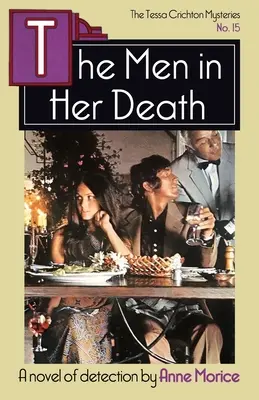 Die Männer in ihrem Tod: Ein Tessa Crichton-Krimi - The Men in her Death: A Tessa Crichton Mystery