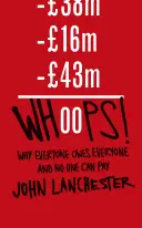 Huch! - Warum jeder jedem etwas schuldet und keiner zahlen kann - Whoops! - Why Everyone Owes Everyone and No One Can Pay