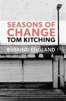 Jahreszeiten des Wandels - Busking England - Seasons of Change - Busking England
