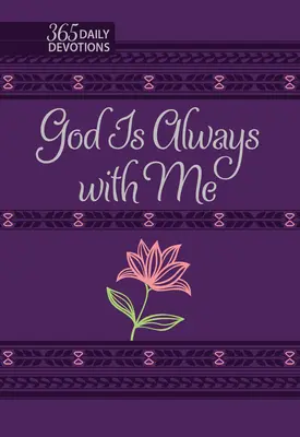 Gott ist immer bei mir: 365 tägliche Andachten - God Is Always with Me: 365 Daily Devotions