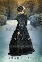 Die Schulleiterin von Rosemere - The Headmistress of Rosemere