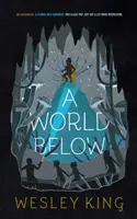 Eine Welt unter uns - A World Below