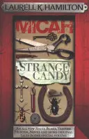 Micah & Seltsame Süßigkeiten - Micah & Strange Candy