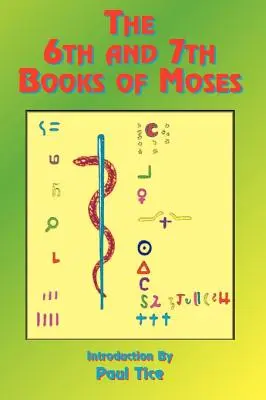 Das 6. und 7. Buch Mose - The 6th and 7th Books of Moses