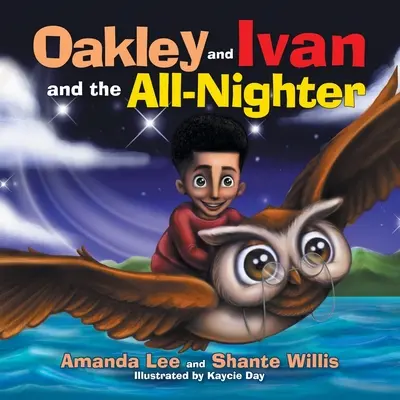 Oakley und Ivan und der All-Nighter - Oakley and Ivan and the All-Nighter