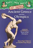 Das antike Griechenland und die Olympischen Spiele: Ein Sachbuch zu Magic Tree House #16: Die Stunde der Olympischen Spiele - Ancient Greece and the Olympics: A Nonfiction Companion to Magic Tree House #16: Hour of the Olympics