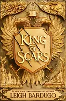 King of Scars - Rückkehr in die epische Fantasy-Welt des Grishaverse, in der Magie und Wissenschaft aufeinanderprallen - King of Scars - return to the epic fantasy world of the Grishaverse, where magic and science collide