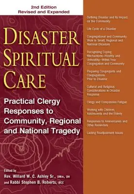 Seelsorge im Katastrophenfall, 2. Auflage: Praktische Antworten des Klerus auf gemeinschaftliche, regionale und nationale Tragödien - Disaster Spiritual Care, 2nd Edition: Practical Clergy Responses to Community, Regional and National Tragedy