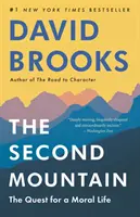 Der zweite Berg: Die Suche nach einem moralischen Leben - The Second Mountain: The Quest for a Moral Life