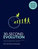 30-Second Evolution - Die 50 wichtigsten Ideen und Ereignisse, jeweils in einer halben Minute erklärt - 30-Second Evolution - The 50 most significant ideas and events, each explained in half a minute